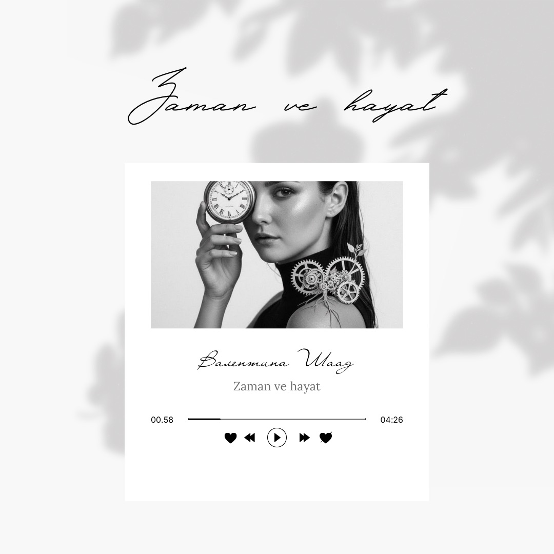 Валентина Шаад -Zaman ve hayat